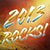 2013 Rocks!